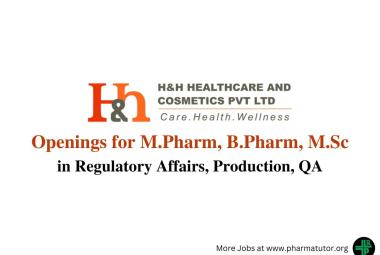 Multiple Openings at H&H Healthcare and Cosmetics Pvt. Ltd