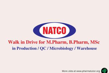 Natco Pharma Walk in Drive for M.Pharm, B.Pharm, M.Sc in Production / QC / Microbiology / Warehouse