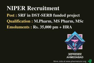 NIPER M.Pharm, MS Pharm, MSc Recruitment 