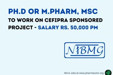 Opportunity for Ph.D or M.Pharm, MSc to work on CEFIPRA sponsored project at NIBMG