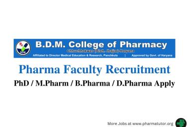 Pharma Faculty Recruitment at BDM College of Pharmacy