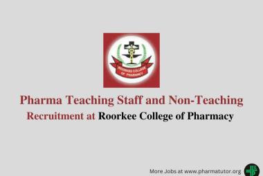 Pharma Teaching Staff and Non-Teaching Recruitment at Roorkee College of Pharmacy