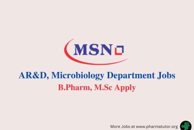 Walk In Drive for B.Pharm, M.Sc in AR&D, Microbiology at MSN Laboratories