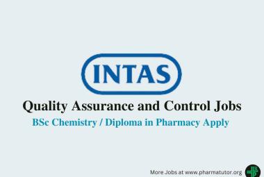 Walk In Drive for Quality Assurance, Quality Control Department at Intas Pharma