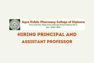 Agra Public Pharmacy College of Diploma Hiring Principal and Assistant Professor