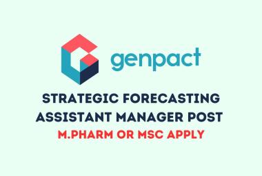 Genpact Limited looking for Strategic Forecasting Assistant Manager