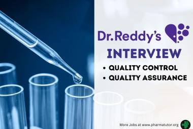 Interview in Quality Control, Quality Assurance at Dr. Reddy's Lab