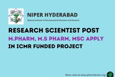 Job for M.Pharm, M.S Pharm, MSc in ICMR funded project at NIPER