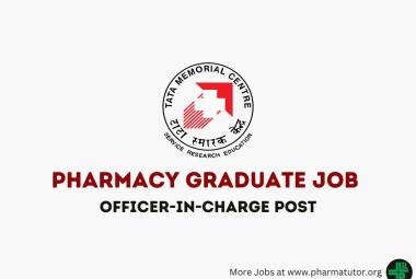 Job for Pharmacy Graduates at Tata Memorial Centre