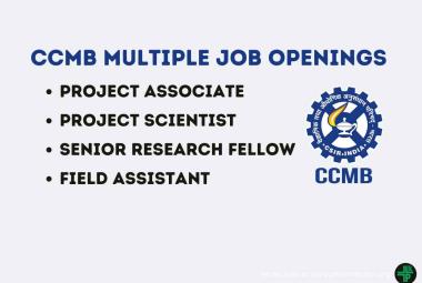 Multiple Job openings at Centre for Cellular and Molecular Biology