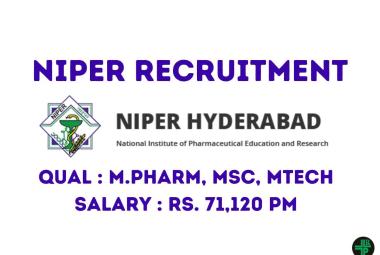 NIPER M.Pharm, MSc, MTech Recruitment