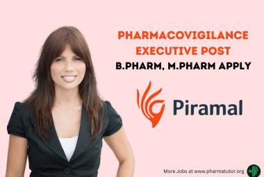 Piramal Pharma hiring Pharmacovigilance Executive