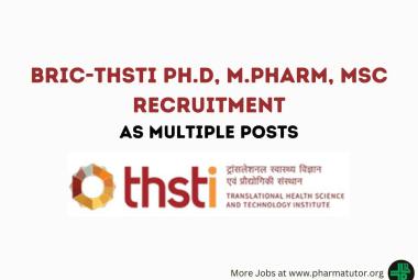Recruitment for Ph.D, M.Pharm, MSc as Multiple posts at BRIC-THSTI