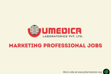 Vacancy for Marketing Professional at Umedica Laboratories