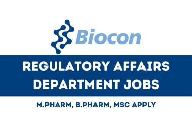 Walk in Drive for M.Pharm, B.Pharm, M.Sc in Regulatory Affairs Department at Biocon