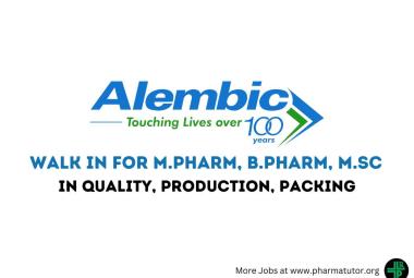 Walk In Drive for M.Pharm, B.Pharm, M.Sc in Quality, Production, Packing at Alembic Pharma