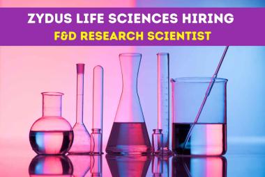Zydus Life Sciences Hiring F&D Research Scientist