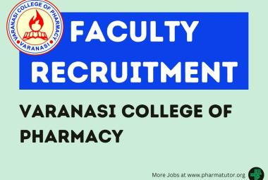 Faculty recruitment at Varanasi College of Pharmacy
