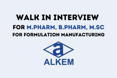 Alkem Laboratories Walk-in Drive for M.Pharm, B.Pharm, MSc in QC and QA Formulations