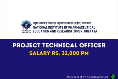 Applications are invited for post of Project Technical Officer at NIPER