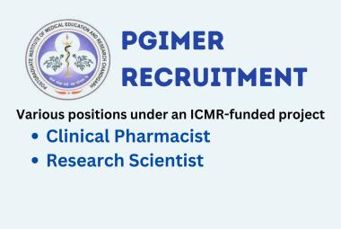 Applications are invited for various positions under an ICMR-funded project at PGIMER