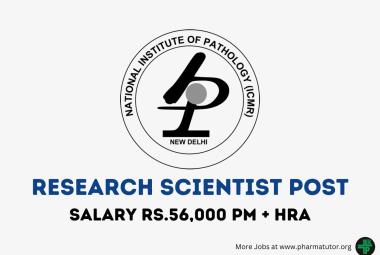 Apply Online for post of Research Scientist at National Institute of Pathology
