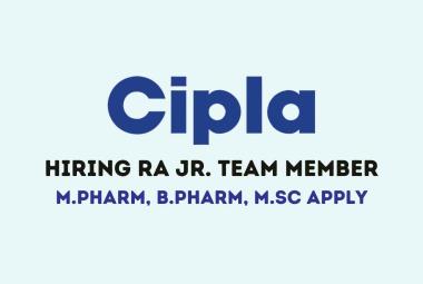 Cipla looking for RA Jr. Team Member