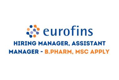 Eurofins Scientific Hiring Manager, Assistant Manager for Analytical Services