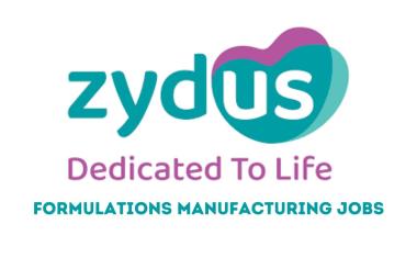 Hiring for Formulations Manufacturing Plant at Zydus Lifesciences Ltd