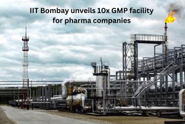 IIT Bombay unveils 10x GMP facility for pharma companies