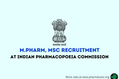 Indian Pharmacopoeia Commission Recruitment for M.Pharm, MSc as Materiovigilance Associate Post