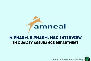 Job for M.Pharm, B.Pharm, MSc in Quality Assurance at Amneal Pharmaceuticals
