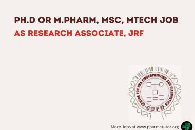 Job for Ph.D or M.Pharm, MSc, MTech as Research Associate, JRF at CDFD