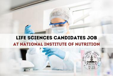 Interview for Project Consultants, SRF at National Institute of Nutrition