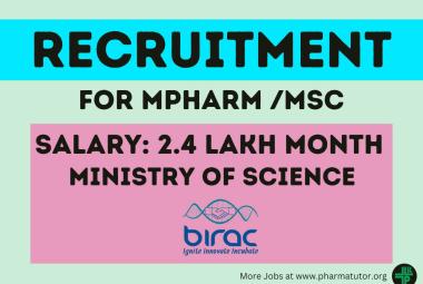 Jobs for MPharm or MSc at BIRAC