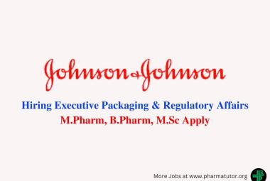 Johnson & Johnson Hiring Executive Packaging and Regulatory Affairs