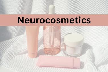 Neurocosmetics
