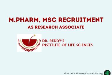Opportunity for M.Pharm, MSc as Research Associate at DRILS
