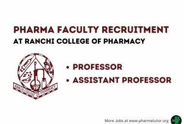 Pharma Faculty Recruitment at Ranchi College of Pharmacy
