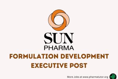 Require Formulation Development Executive at Sun Pharma