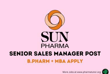 Require Sales Senior Manager at Sun Pharmaceutical