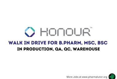 Walk in Drive for B.Pharm, MSc, BSc in Production, QA, QC, Warehouse at Honour Lab