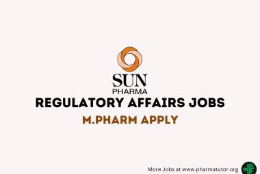 Walk in Drive for M.Pharm in Regulatory Affairs Department at Sun Pharma