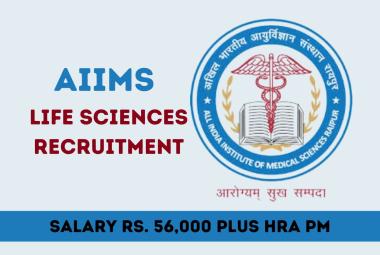 AIIMS Life Sciences Recruitment as Research Scientist