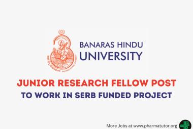 Applications are invited for post of Junior Research Fellow at Banaras Hindu University