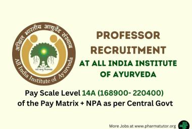 Applications are invited post of Professor at All India Institute of Ayurveda