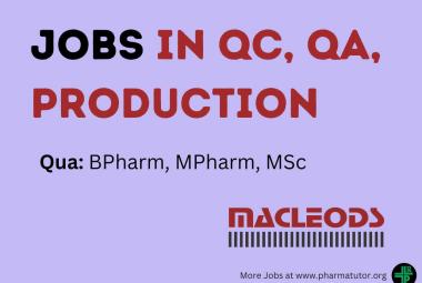Macleods walk in drive at Ahmedabad for Pharma Production and Quality Control 