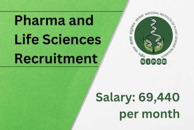 NIPGR recruiting for Project Scientist I, Senior Project Associate - Pharma and  Life Sciences candidates can apply