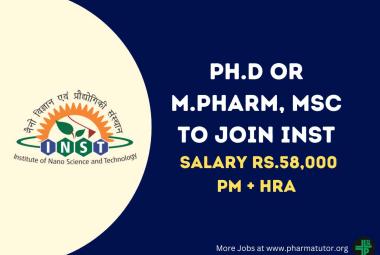 Opportunity for Ph.D or M.Pharm, MSc to Join Institute of Nano  Science and Technology as Research Associate