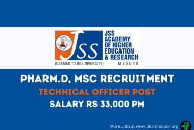 Vacancy for Pharm.D, MSc as Technical Officer at JSS Academy of Higher Education & Research
